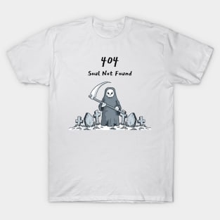 404 Soul Not Found T-Shirt